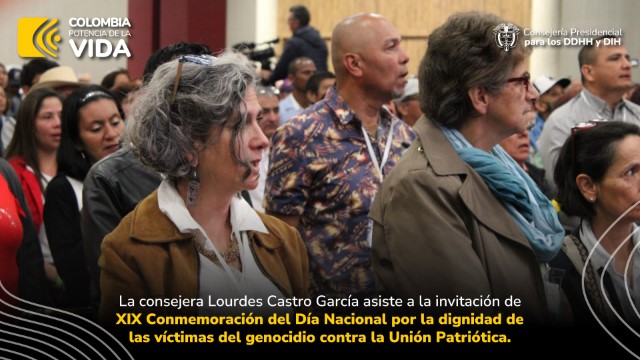 La consejera Lourdes Castro García asiste a la invitación de XIX Conmemoración del Día Nacional por la dignidad de las víctimas del genocidio contra la Unión Patriótica.