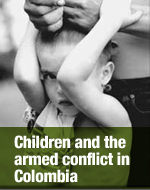 Children and the armed Conflict in Colombia