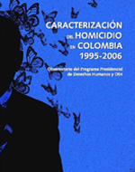 Caracterización del homicidio en Colombia 1995-2006