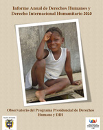 Informe Anual de Derechos Humanos y DIH 2010